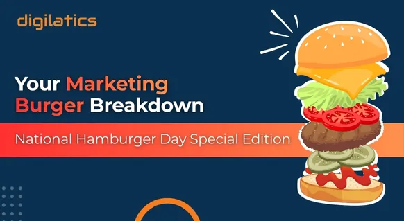 Your Marketing Burger Breakdown